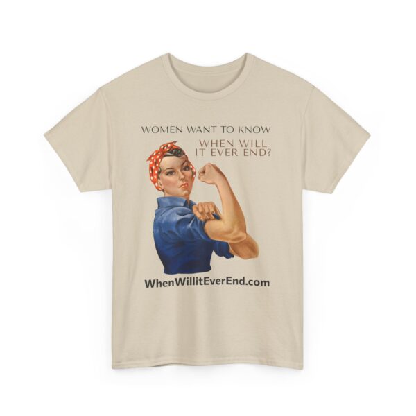 Empowering Feminist Tee - "When Will It Ever End?" Unisex Heavy Cotton T-Shirt - Image 11