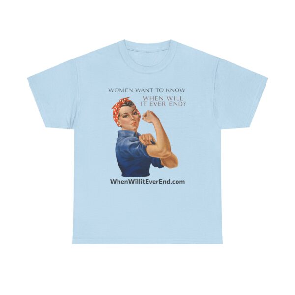 Empowering Feminist Tee - "When Will It Ever End?" Unisex Heavy Cotton T-Shirt - Image 37