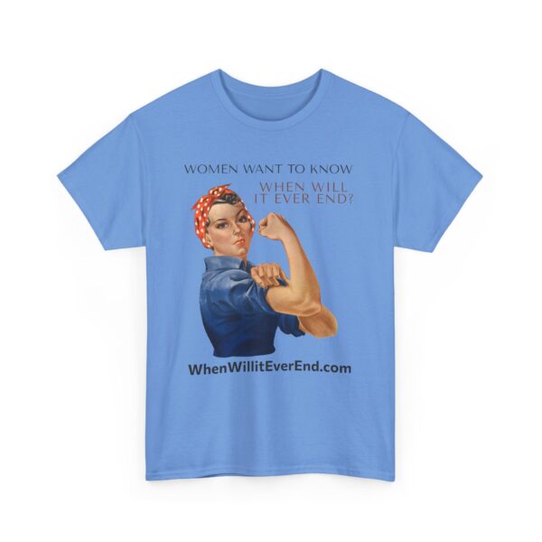Empowering Feminist Tee - "When Will It Ever End?" Unisex Heavy Cotton T-Shirt - Image 46