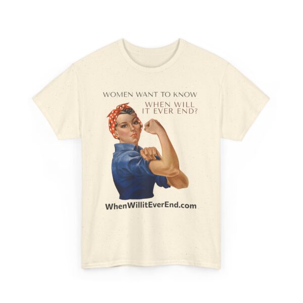 Empowering Feminist Tee - "When Will It Ever End?" Unisex Heavy Cotton T-Shirt - Image 31