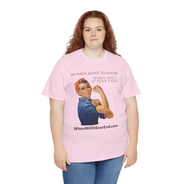 Empowering Feminist Tee - "When Will It Ever End?" Unisex Heavy Cotton T-Shirt - Image 53