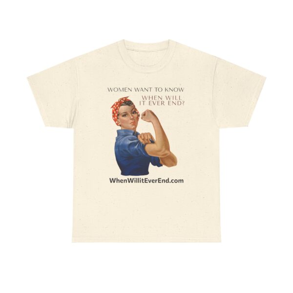 Empowering Feminist Tee - "When Will It Ever End?" Unisex Heavy Cotton T-Shirt - Image 29