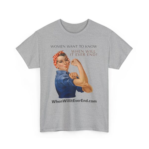 Empowering Feminist Tee - "When Will It Ever End?" Unisex Heavy Cotton T-Shirt - Image 19