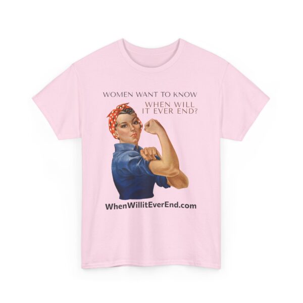 Empowering Feminist Tee - "When Will It Ever End?" Unisex Heavy Cotton T-Shirt - Image 50